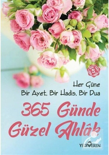 365 Günde Güzel Ahlak / Mustafa Kemal Çalıkçı 9786055394578