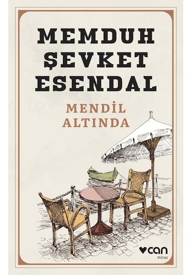 Mendil Altında - Can Yayınları - Memduh Şevket Esandal