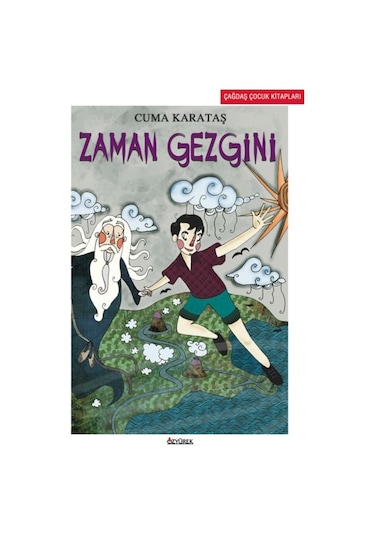 Zaman Gezgini - Cuma Karataş - Özyürek Yayınevi