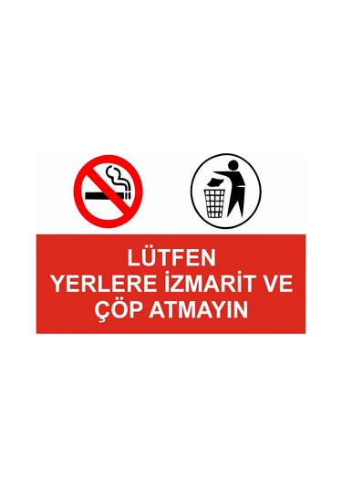 Lütfen Yerlere İzmarit Ve Çöp Atmayınız Sticker 20x28 Cm