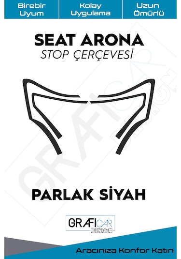 Seat Arona Stop Çerçevesi / PARLAK SİYAH