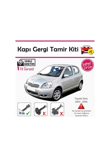 Barrer Toyota Yaris Kapı Gergi (Limitör) Tamir Kiti 2003-2006
