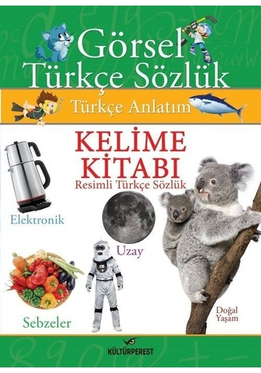 Kelime Kitabı-Resimli Türkçe Sözlük - Kültürperest