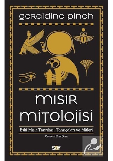 Mısır Mitolojisi - Geraldine Pinch