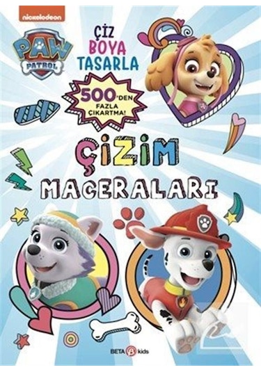 Paw Patrol Çizim Maceraları / Spin Master Paw Productions