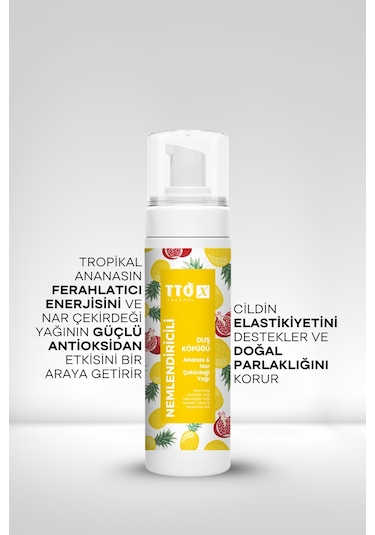Tto X Nemlendiricili Duş Köpüğü Ananas&Nar Çekirdeği Yağı 200Ml