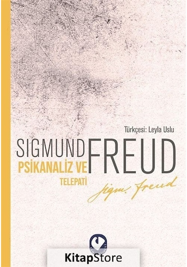 Psikanaliz ve Telepati / Sigmund Freud