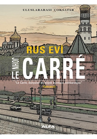 Rus Evi - John Le Carre - Alfa Yayıncılık