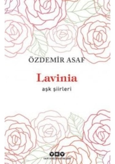 Lavinia - Aşk Şiirleri Özdemir Asaf Yapı Kredi Yayınları