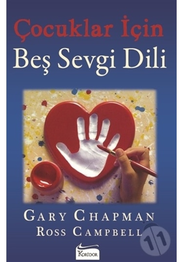 Çocuklar için Beş Sevgi Dili - Gary Chapman, Ross Campbell