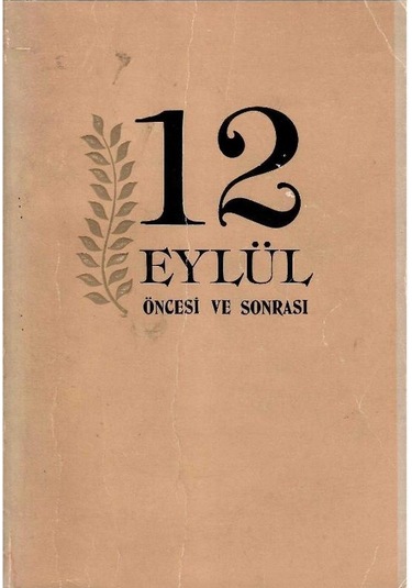 12 Eylül Öncesi Ve Sonrası - 1.baskı