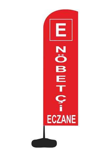 Reklam Ediyoruz Yelken Bayrak Eczane Logolu Bidon Ve Direk Dahil Paket