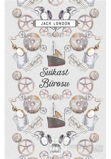 Suikast Bürosu - Jack London - Yabancı