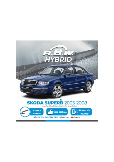 Skoda Superb Ön Silecek Takımı (2005-2008) RBW Hibrit