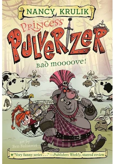 Bad Moooove! (Princess Pulverizer 3) 9780515158373