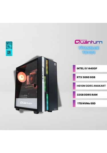 Quantum Gaming TITANBLUE TB1101 i5-14400F 32 GB 1 TB NVMe SSD 8 GB RTX5060 Free Dos Masaüstü Oyuncu Bilgisayarı