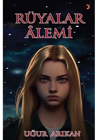 Rüyalar Âlemi / Uğur Arıkan