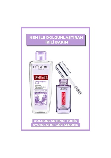 L'Oréal Paris Revitalift Filler Dolgunlaştırıcı Tonik 200 ML + Koyu Halka Karşıtı Aydınlatıcı Göz Serumu 30 ML