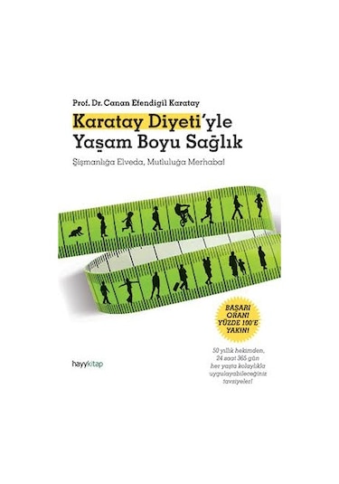 Karatay Diyeti’Yle Yaşam Boyu Sağlık Canan Efendigil Karatay
