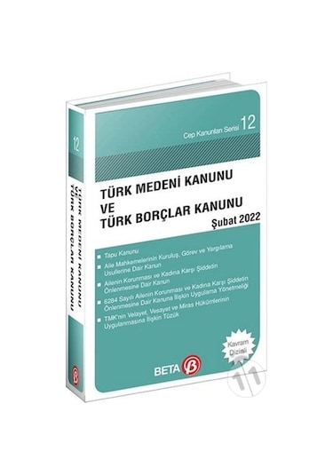 -Türk Medeni Kanunu ve Türk Borçlar Kanunu - Celal Ülgen