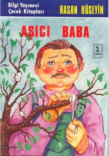 Aşıcı Baba - Hasan Hüseyin - Bilgi Yayınevi