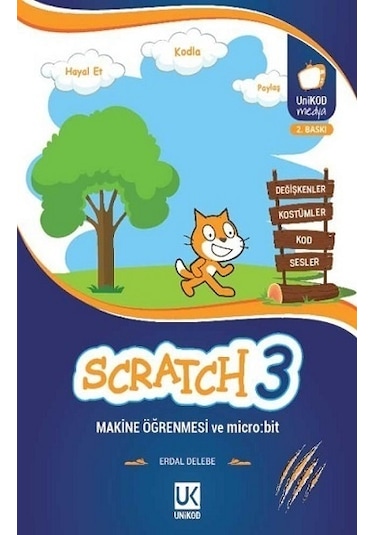 Scratch 3 Makine Öğrenmesi ve Micro Bit - Erdal Delebe - Unikod