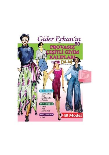 Güler Erkan'La Provasız Giyim Kalıpları - Sayı 80