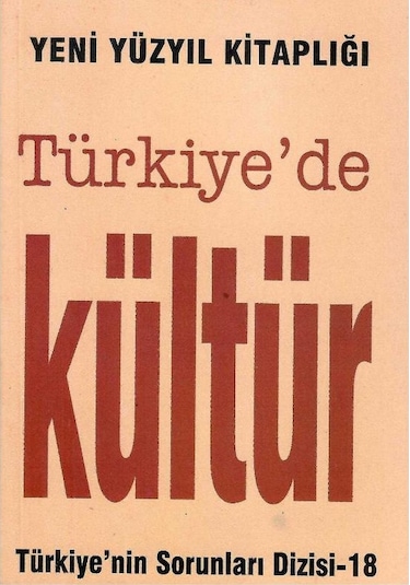Türkiye'de Kültür Türkiye'nin Sorunları