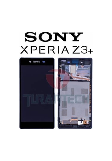 Sony Xpreia Z3 Plus Z3+ E6553 Lcd Ekran Dokunmatik Çıtalı