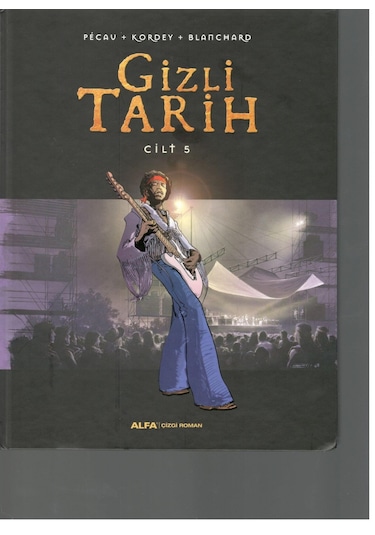 Gizli Tarih-Cilt 5 - Pecau -  Kordey - Alfa Yayıncılık