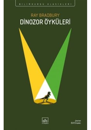 Melankolinin İlacı + Fahrenheit 451 70. Yıl Özel Baskısı + Dinozor Öyküleri