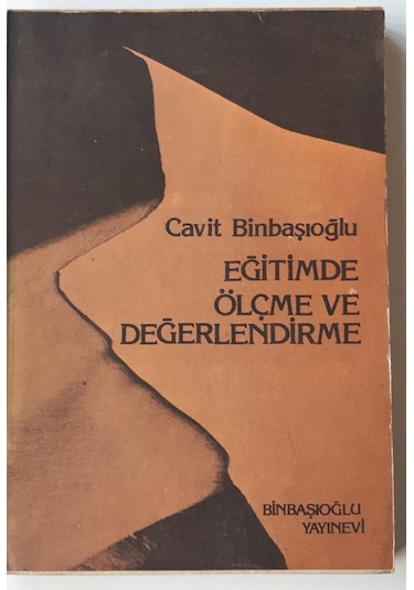 Eğitimde Ölçme ve Değerlendirme 1983 Baskı Cavit Binbaşıoğlu