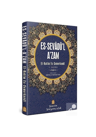 Es-Sevadül-Azam Tercümesi / Hakim es-Semerkandi