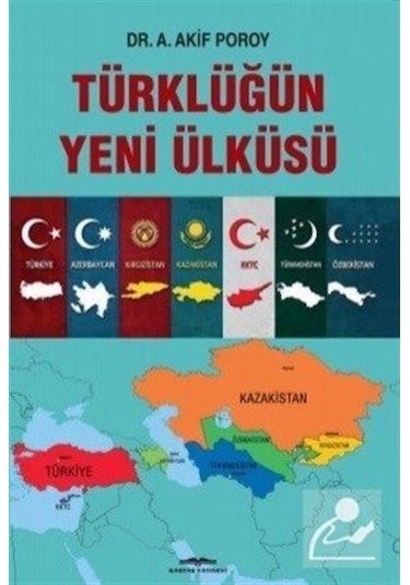 Türklüğün Yeni Ülküsü - Akif Poroy - Kastaş Yayınları