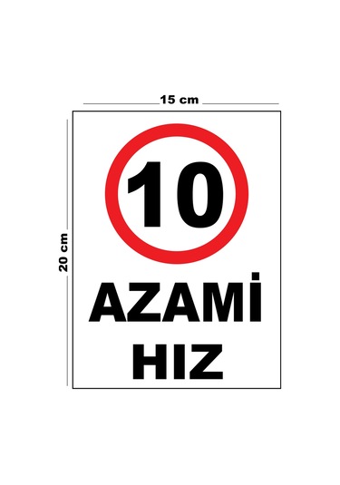 Metal Azami Hız 10 15cm X 20cm Uyarı Levhası Yönlendirme Tabelası