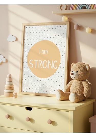 I Am Strong Dijital Baskı Poster Sarı Çerçevesiz