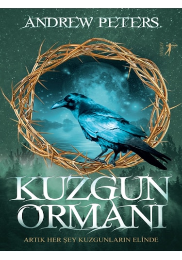 Kuzgun Ormanı - Andrew Peters - Artemis Yayınları