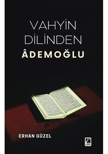 Vahyin Dilinden Ademoğlu / Erhan Güzel