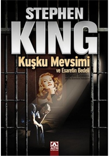 Kuşku Mevsimi Ve Esaretin Bedeli