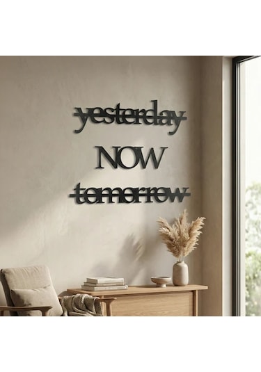 Yesterday Now Tomorrow Duvar Yazısı Mdf Lazer Kesim Modern Tipografik Duvar Süsü