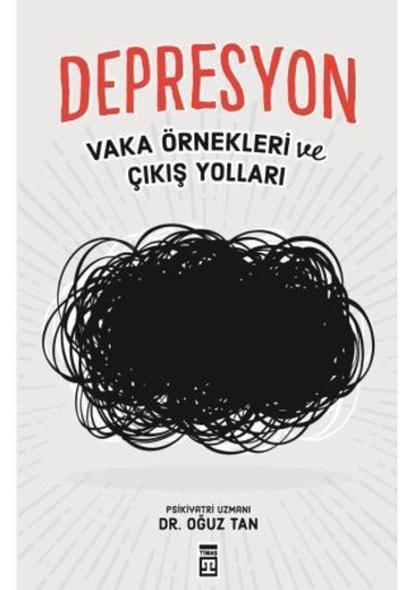 Depresyon -  Oğuz Tan -  Timaş Yayınları