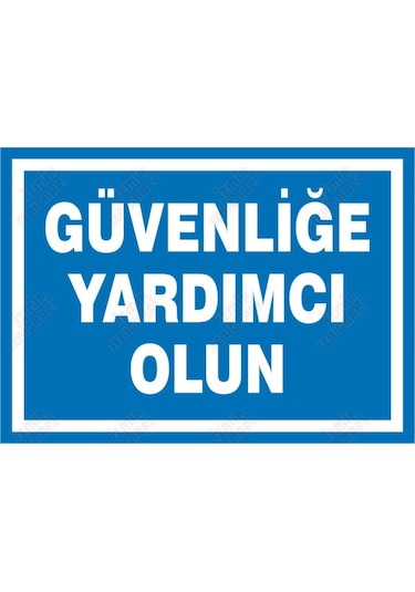 Güvenliğe Yardımcı Olunuz