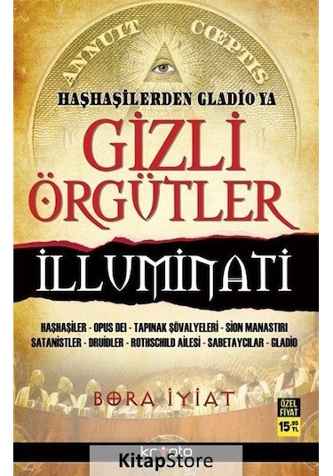 Haşhaşilerden Gladio'ya Gizli Örgütler İlluminati - Bora İyiat - Kripto