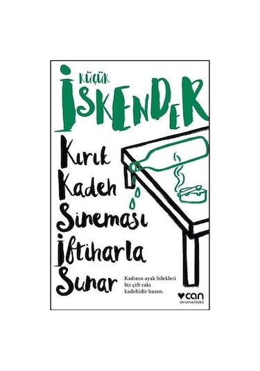 Kırık Kadeh Sineması İftiharla Sunar - küçük İskender - Can Yayınları