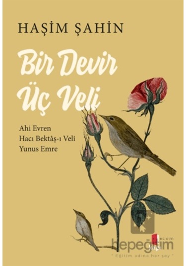Bir Devir Üç Veli