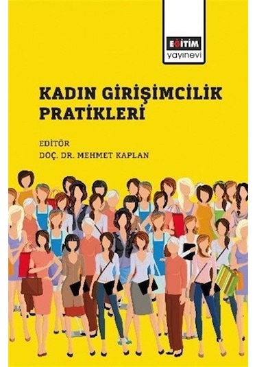 Kadın Girişimcilik Pratikleri / Kolektif