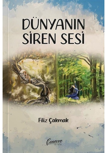 Dünyanın Siren Sesi / Filiz Çakmak