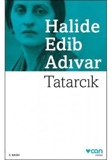 Tatarcık - Halide Edib Adıvar