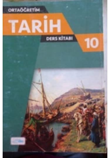 10. Sınıf Tarih Ders Kitabı/Ahmet Yılmaz