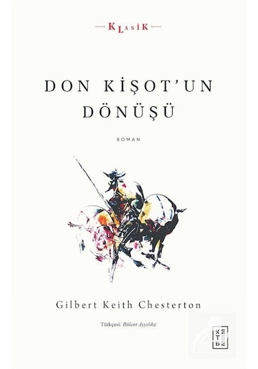 Mercankitap Don Kişot'Un Dönüşü / Gilbert Keith Chersterton